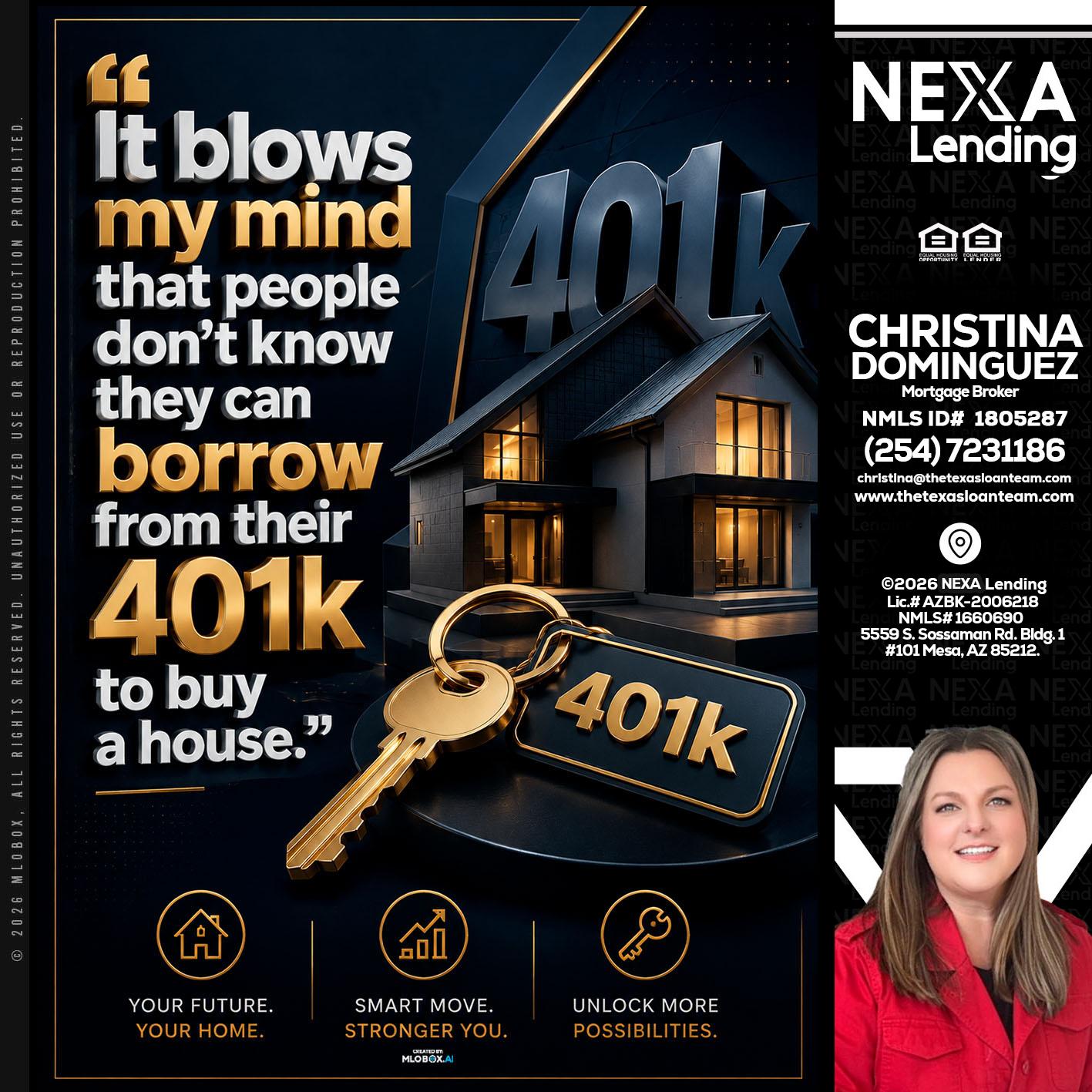 401 K - Christina Dominguez -Mortgage Broker