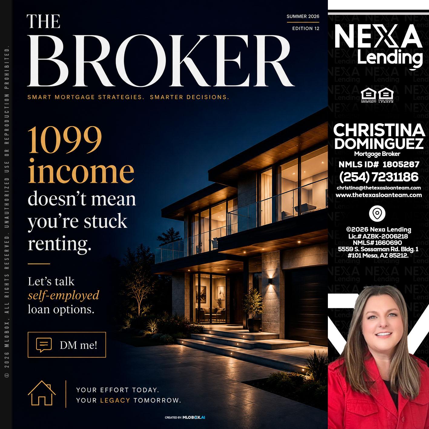 THE BROKER - Christina Dominguez -Mortgage Broker