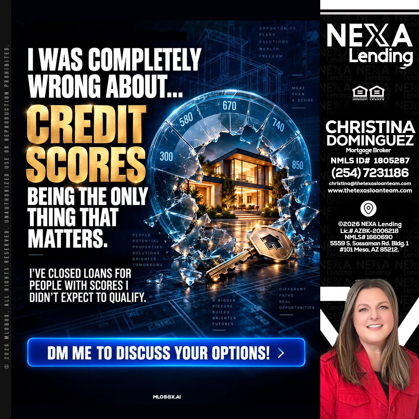 I WAS COMPLETY - Christina Dominguez -Mortgage Broker