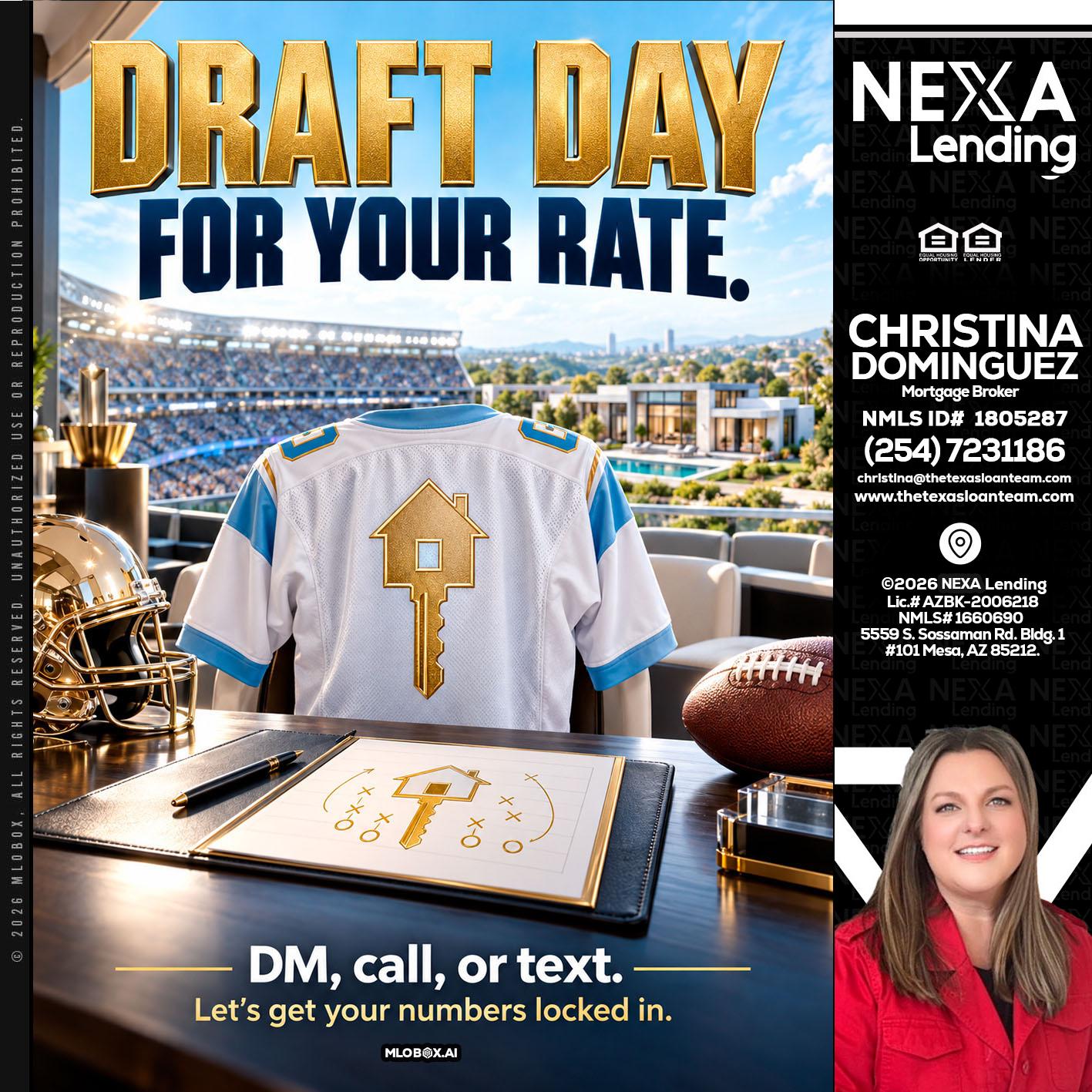 DRAFT DAY - Christina Dominguez -Mortgage Broker