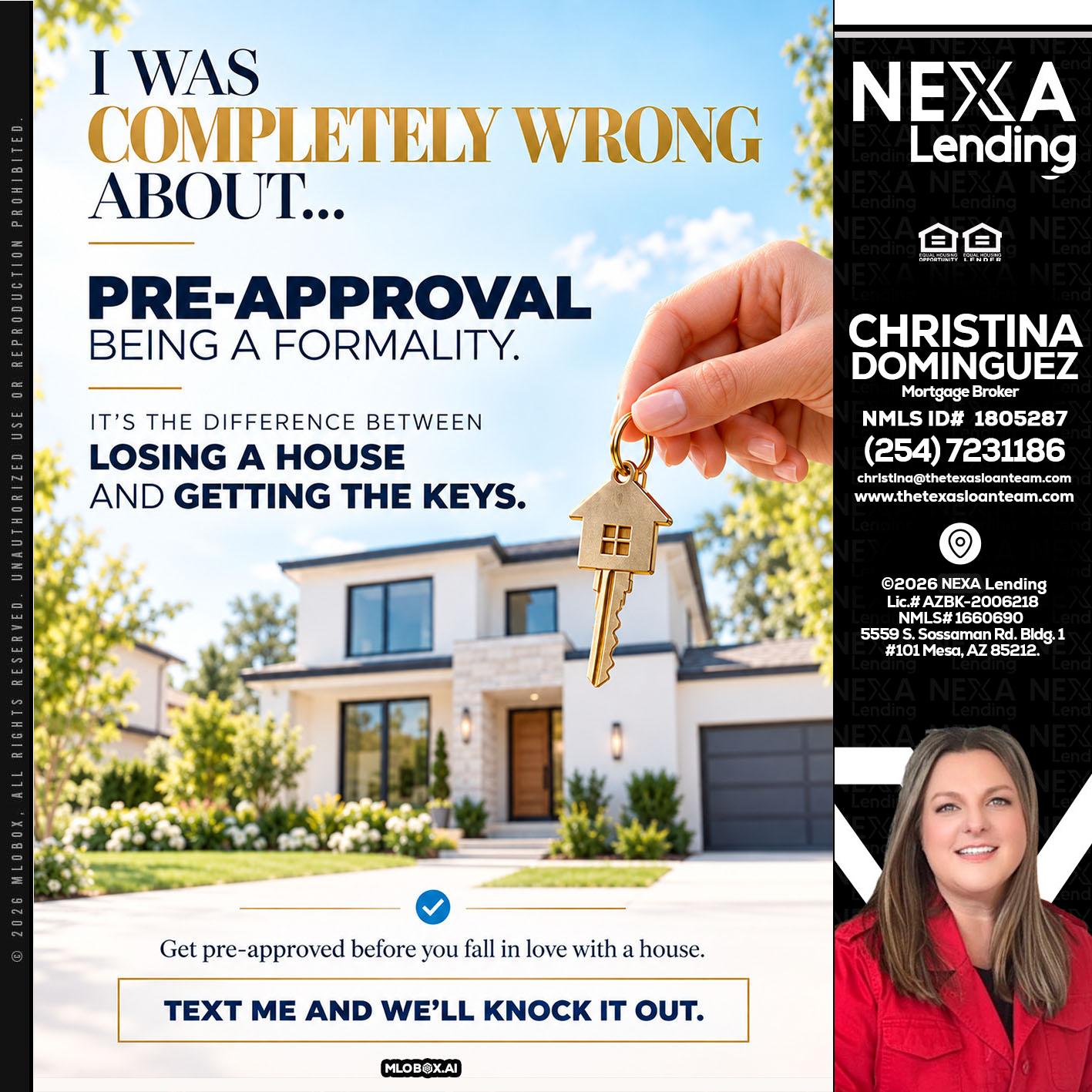 I WAS COMPLETALLY WRONG - Christina Dominguez -Mortgage Broker