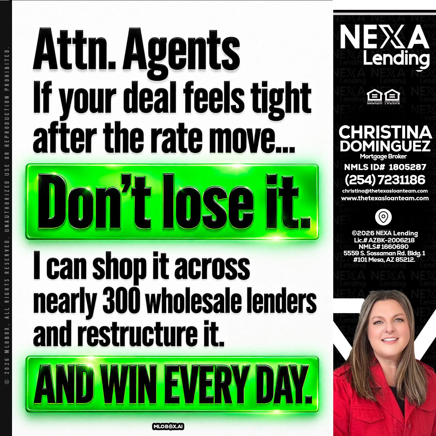 attention agents - Christina Dominguez -Mortgage Broker