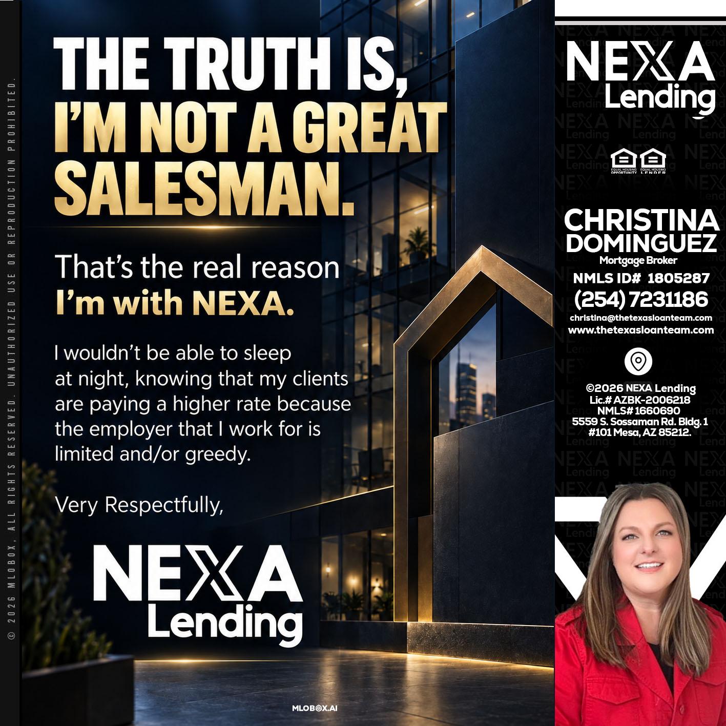 THE TRUTH IS - Christina Dominguez -Mortgage Broker