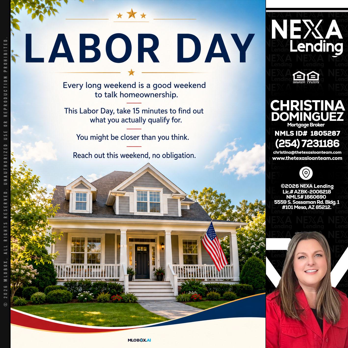 LABOR DAY - Christina Dominguez -Mortgage Broker