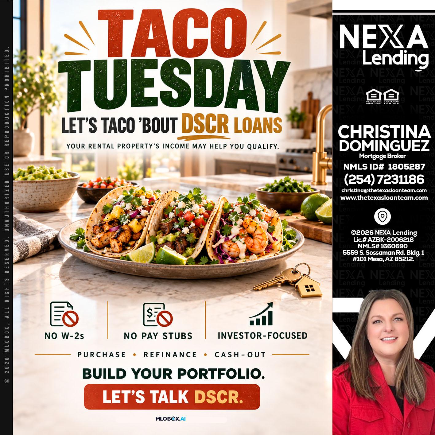 TACO TUESDAY - Christina Dominguez -Mortgage Broker