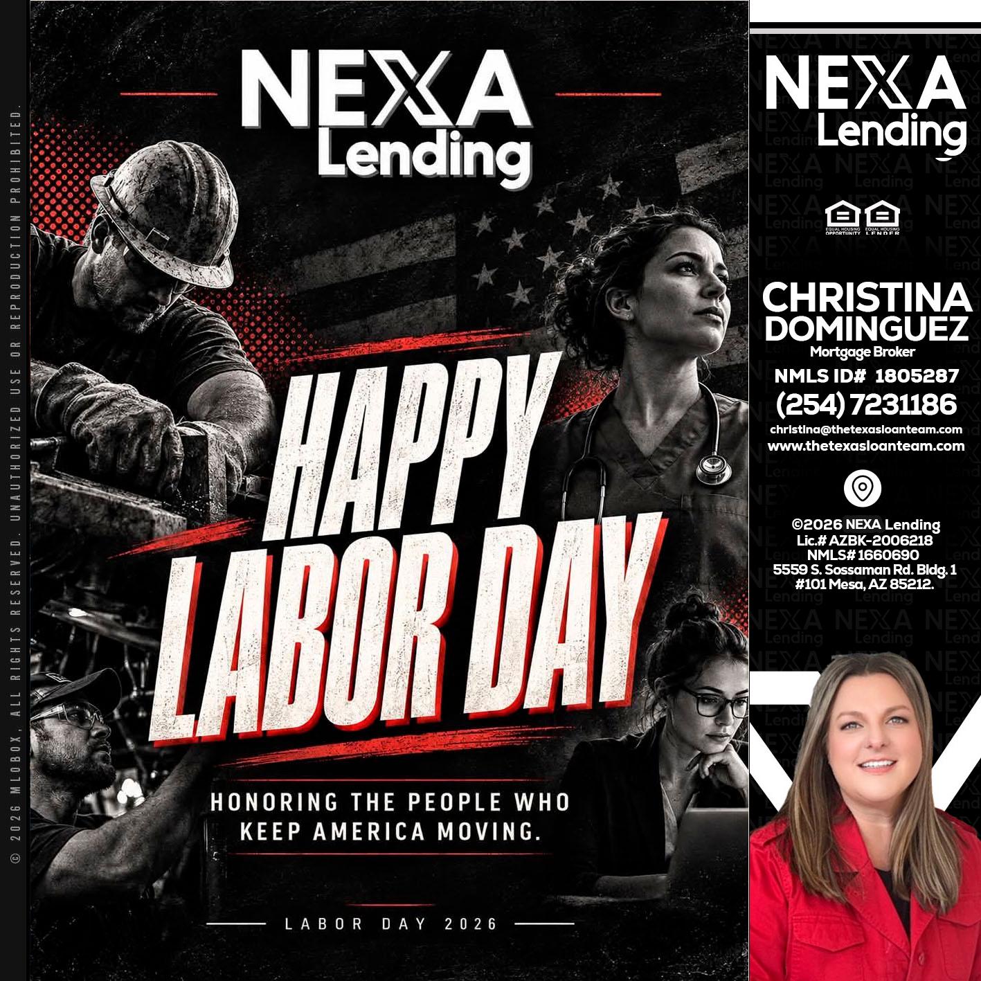 LABOR DAY - Christina Dominguez -Mortgage Broker