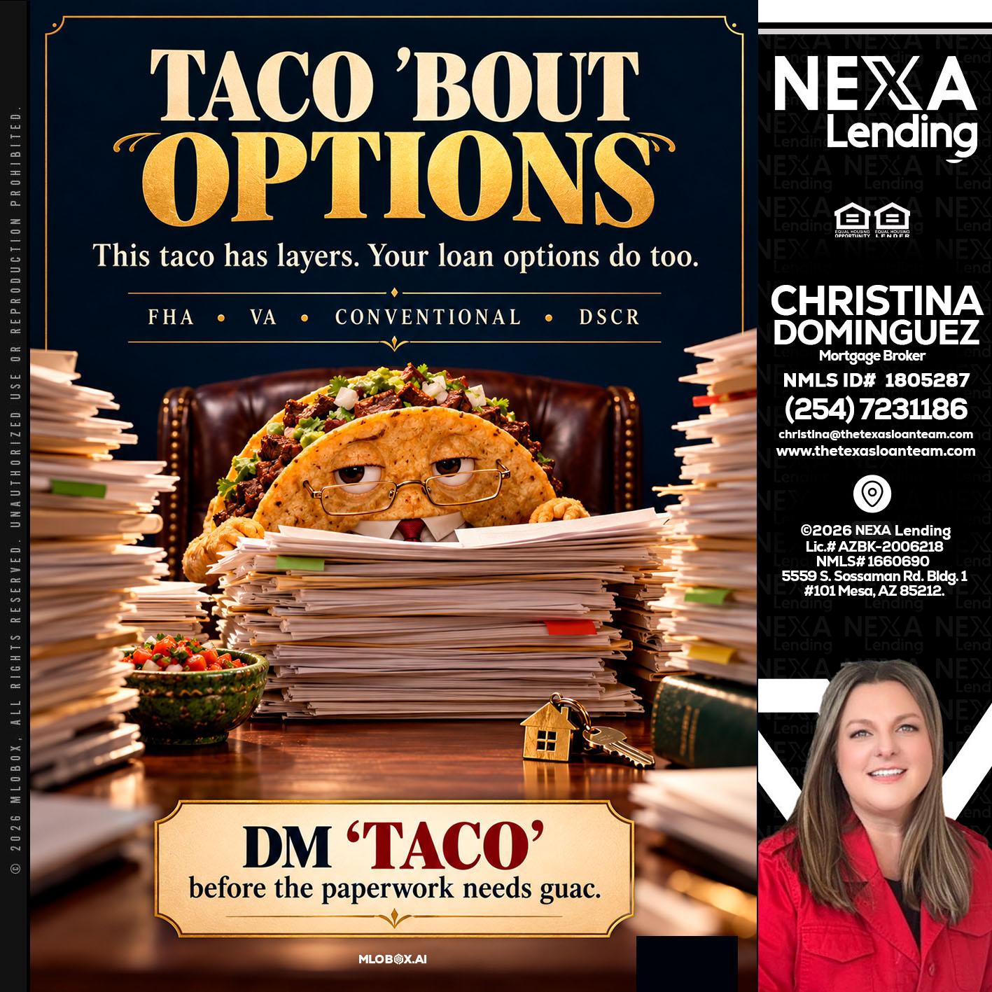 TACO BOUT - Christina Dominguez -Mortgage Broker