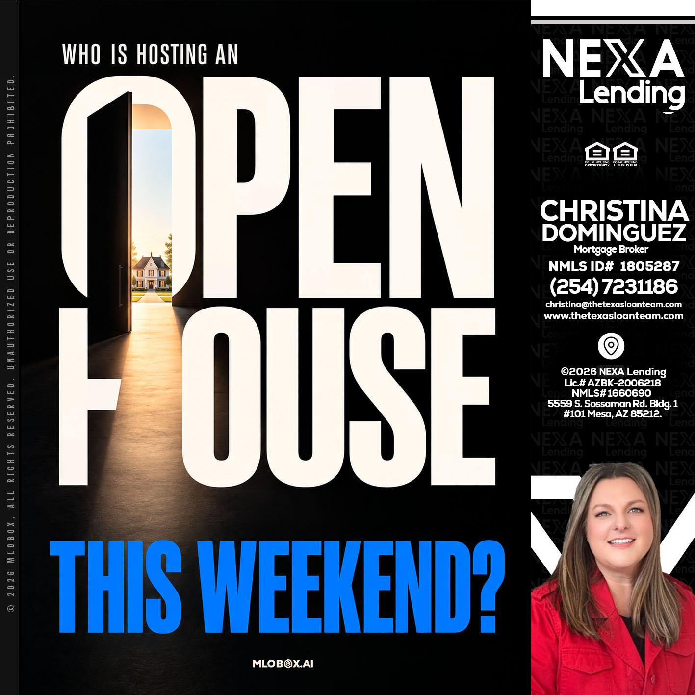 OPEN HOUSE - Christina Dominguez -Mortgage Broker