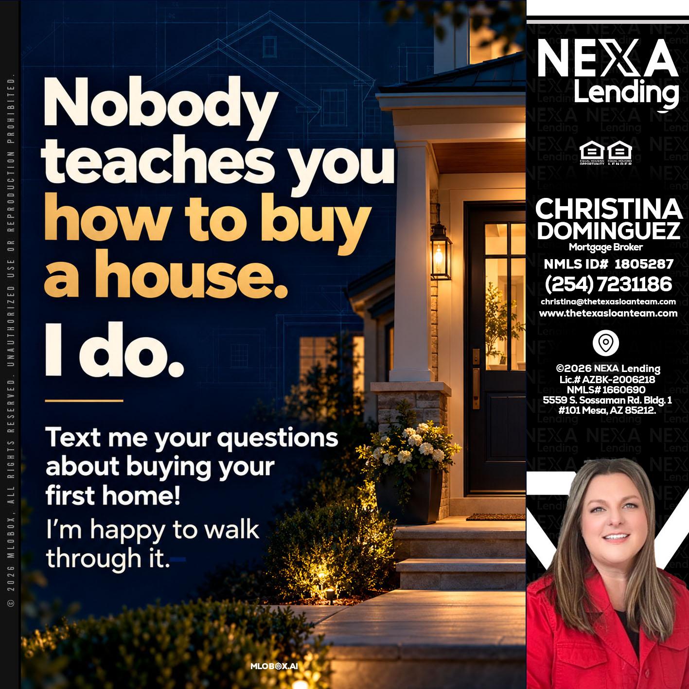 NOBODY TEACHES YOU - Christina Dominguez -Mortgage Broker